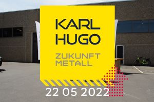 ZUKUNFT METALL chez KARL HUGO